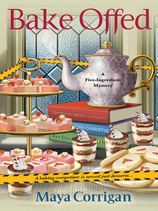 Title details for Bake Offed by Maya Corrigan - Available